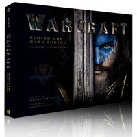 新低价：《Warcraft : Behind the Dark Portal》 魔兽世界电影艺术设定画册 英文原版+凑单书