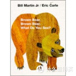 《Brown Bear, Brown Bear, What Do You See?》棕熊，棕熊，你看到了什么？ 英文原版
