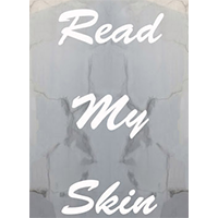 Read My Skin